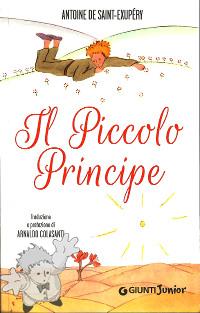 IL PICCOLO PRINCIPE: 9788897870722: Antoine de Saint-Exupéry: Books 